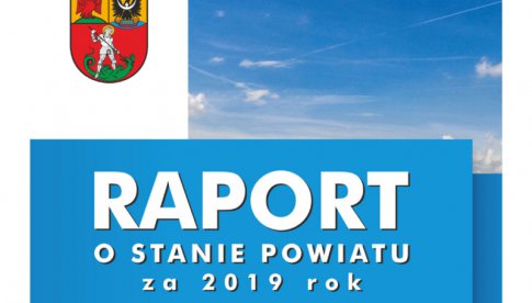 Raport o stanie Powiatu Dzierżoniowskiego za 2019 rok
