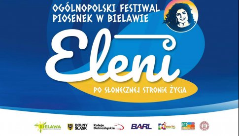 III Ogólnopolski Festiwal Piosenek Eleni Po słonecznej stronie życia - prolog