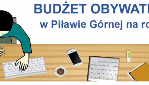 Piława Górna: budżet obywatelski na rok 2022