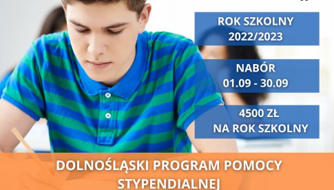 Kolejna edycja Dolnośląskiego Programu Pomocy Stypendialnej dla uczniów szczególnie uzdolnionych