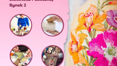 Wielkanocne warsztaty decoupage w Dzierżoniowie