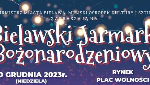 Jarmark Bożonarodzeniowy w Bielawie