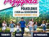 OSiR Dzierżoniów - wiele atrakcji. Rozpoczęcie wakacji 2024!