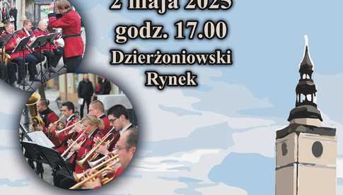 Majówka z Miejską Orkiestrą Dętą w Dzierżoniowie