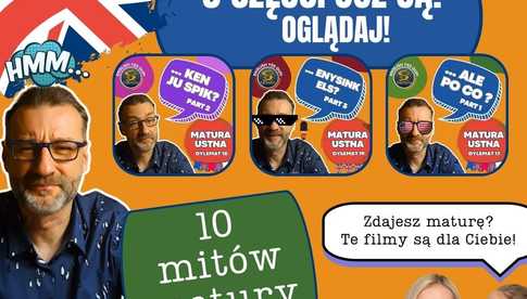 Matura ustna z anglika - pamiętasz zasady?