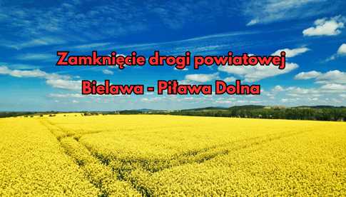 Zamknięcie drogi Bielawa – Piława Dolna