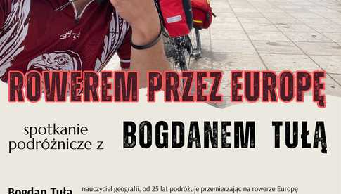 GOKBiS Łagiewniki: spotkanie z podróżnikiem Bogdanem Tułą