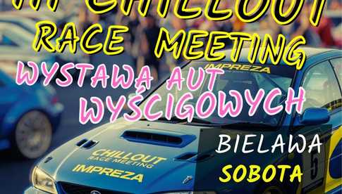 III Chillout Race Meeting w Bielawie