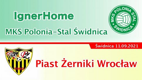 [WIDEO] IgnerHome MKS Polonia-Stal Świdnica - Piast Żerniki Wrocław
