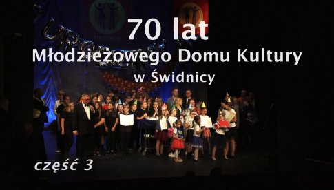 70 lat MDK / 3. część koncertu