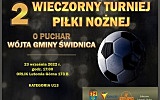 II Wieczorny Turniej Piłki Nożnej o Puchar Wójt Gminy Świdnica