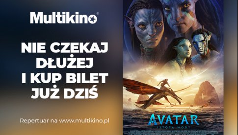 Już dziś kupisz w Multikinie bilety na film „Avatar: Istota wody”!