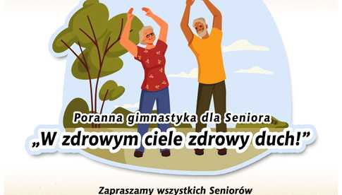 11.10, Dobromierz: Poranna gimnastyka na świeżym powietrzu dla seniorów W zdrowym ciele zdrowy duch