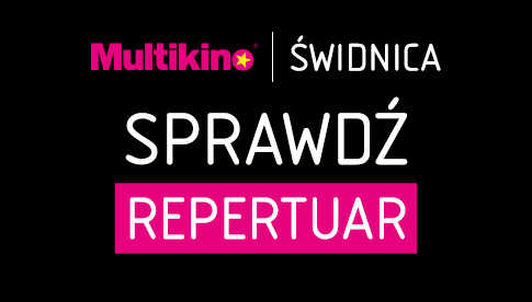 Na co pójść do kina? Repertuar Multikina w Świdnicy