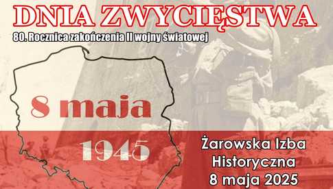8.05, Żarów: Obchody Narodowego Dnia Zwycięstwa