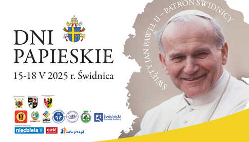 15-18.05, Świdnica: Dni Papieskie