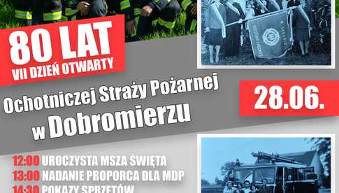 28.06, Dobromierz: Dzień Otwarty i jubileusz 80-lecia OSP Dobromierz
