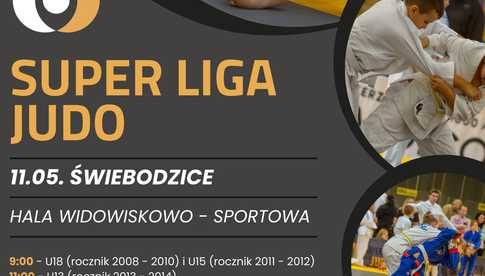 11.05, Świebodzice: Super Liga Judo