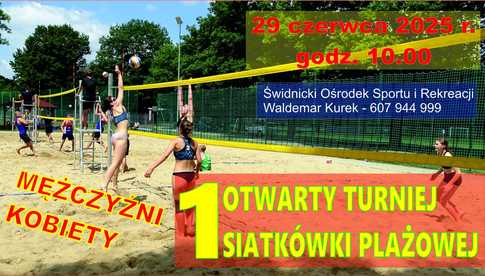 29.06, Świdnica: 1. Otwarty Turniej Siatkówki Plażowej
