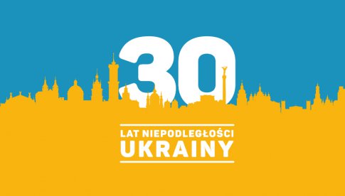 30. rocznica niepodległej Ukrainy