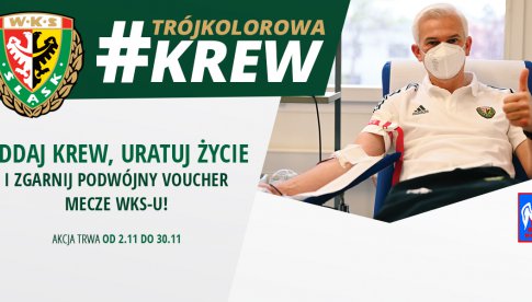  Śląsk Wrocław Biuro Prasowe Śląsk wraca z akcją #TrójkolorowaKrew