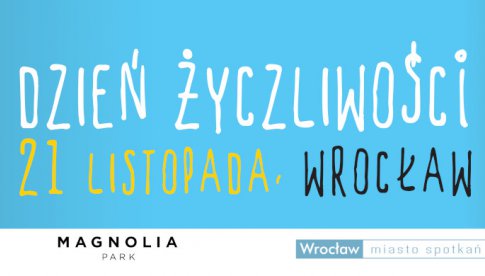 Dzień Życzliwości w Magnolia Park