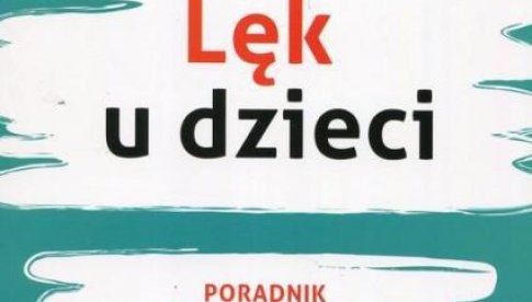 Lęk u dziecka