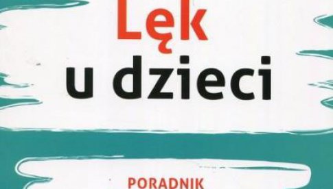 Lęk u dziecka