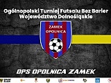 „ZAMEK” Opolnica Mistrzem Polski Futsalu Bez Barier 2021!