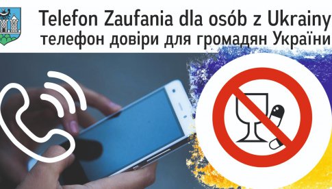 Informacja dla osób z Ukrainy - telefon zaufania