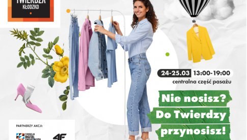 Weekendowa zbiórka odzieży „Nie nosisz, do Twierdzy przynosisz”