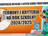 Terminy i kryteria rekrutacji do klas I Szkół Podstawowych na rok szkolny 2024/2025 w gminie Ząbkowice Śląskie