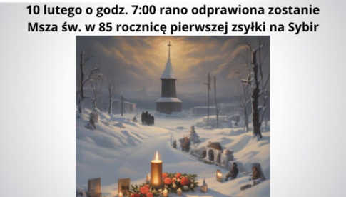 85. rocznica pierwszej zsyłki na Sybir