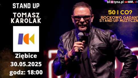 30.05, Ziębice: Stand-up Tomasza Karolaka 