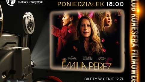 16.06, Ząbkowice Śląskie: Seans filmowy EMILIA PEREZ